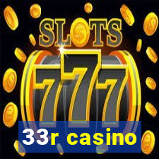 33r casino